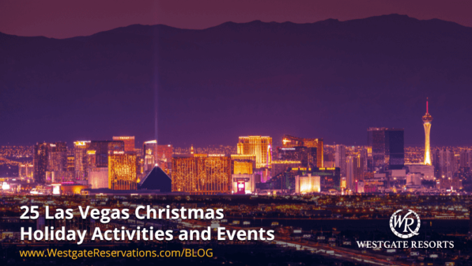 25 Las Vegas Christmas Holiday Activities and Events